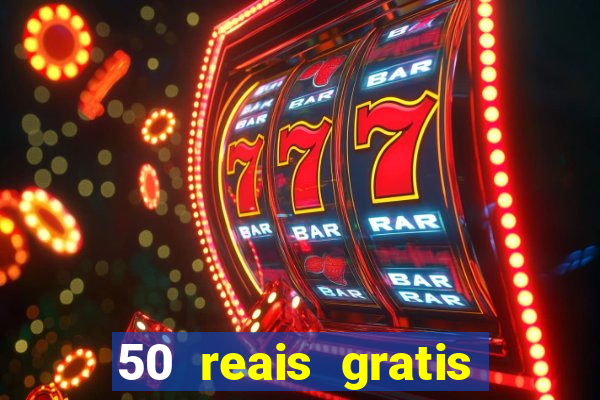 50 reais gratis para apostar